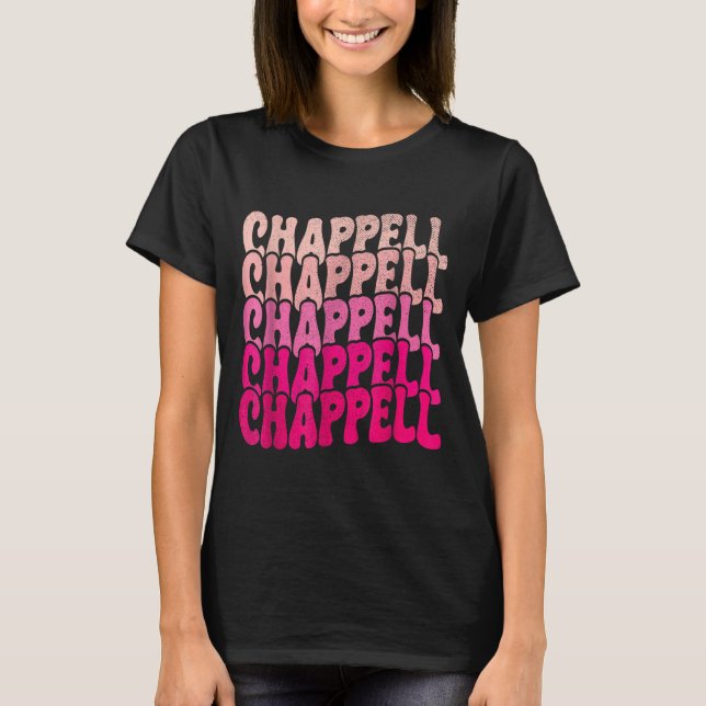 Groovy Chappell First Name D Chappell Tees Meme  (Front)