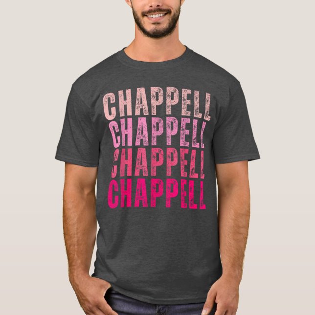 Groovy Chappell First Name Personalized Chappellee T-Shirt (Front)