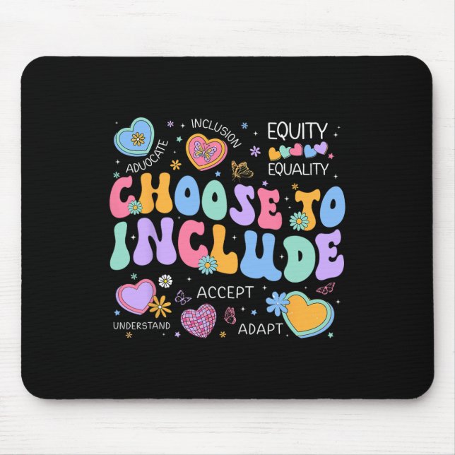 Groovy Choose To Include Sped Teacher Autism Aware Mouse Pad (Front)