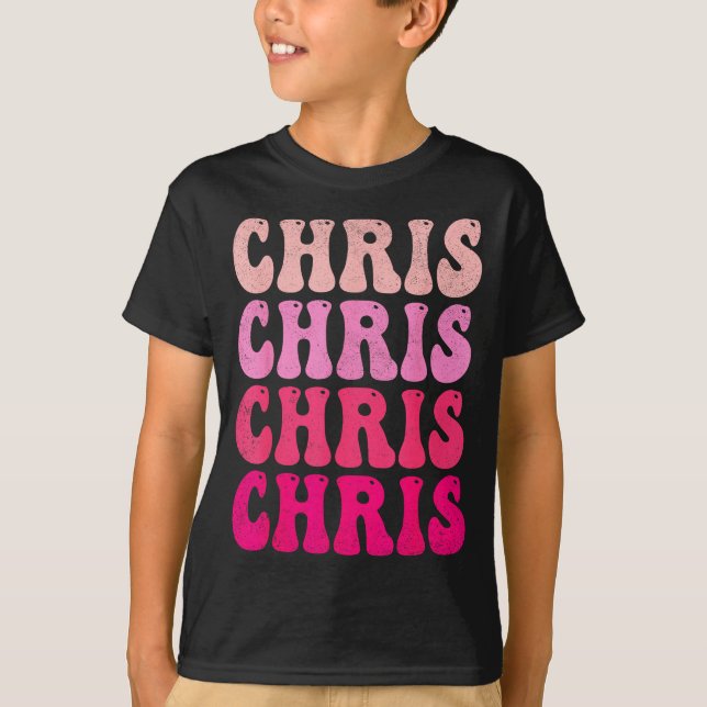 Groovy Chris First Name D I Love Chris Tees Meme  (Front)