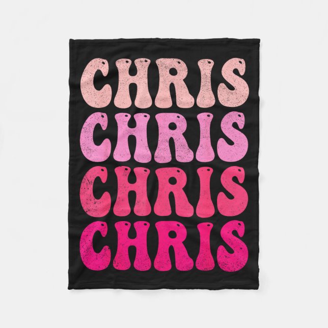 Groovy Chris First Name D I Love Chris Tees Meme  Fleece Blanket (Front)