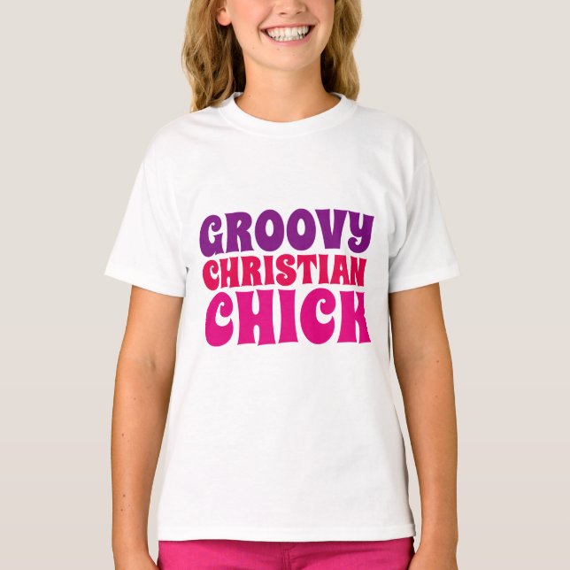 GROOVY CHRISTIAN CHICK, Girls T-shirts (Front)