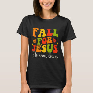 Groovy Christian Sayings Halloween Fall For Jesus  T-Shirt