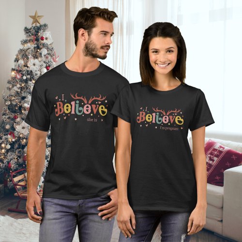 Groovy Christmas I Believe Im Pregnant New Baby T_Shirt