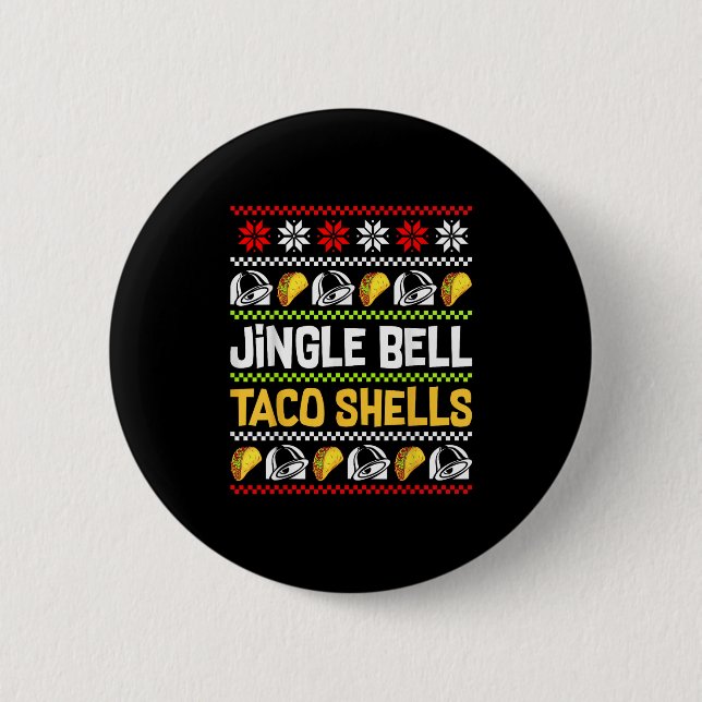 Groovy Christmas Jingle Bells Taco Shells Ugly Xma Button (Front)