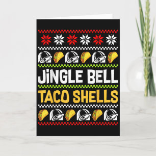 Groovy Christmas Jingle Bells Taco Shells Ugly Xma Card