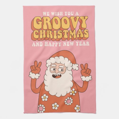 Groovy Christmas Merry Santa Funny Retro Hippie Kitchen Towel