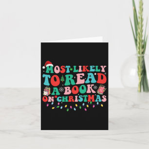 Groovy Christmas Most Likely To Read A Book On Chr Card