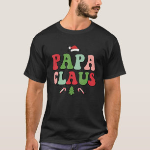 Groovy Christmas Papa Claus Team Santa Elf Matchin T-Shirt