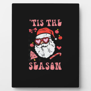Groovy Christmas Santa Tis The Season Plaque
