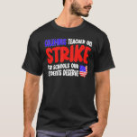 Groovy Columbus Ohio School Teachers Strike OH Tea T-Shirt