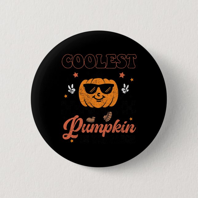Groovy Coolest Pumpkin In The Patch Halloween For  Button (Front)