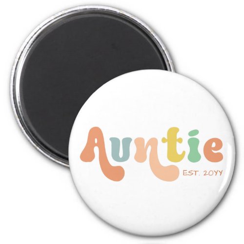 Groovy Custom Auntie Established  Gifts for Aunt  Magnet