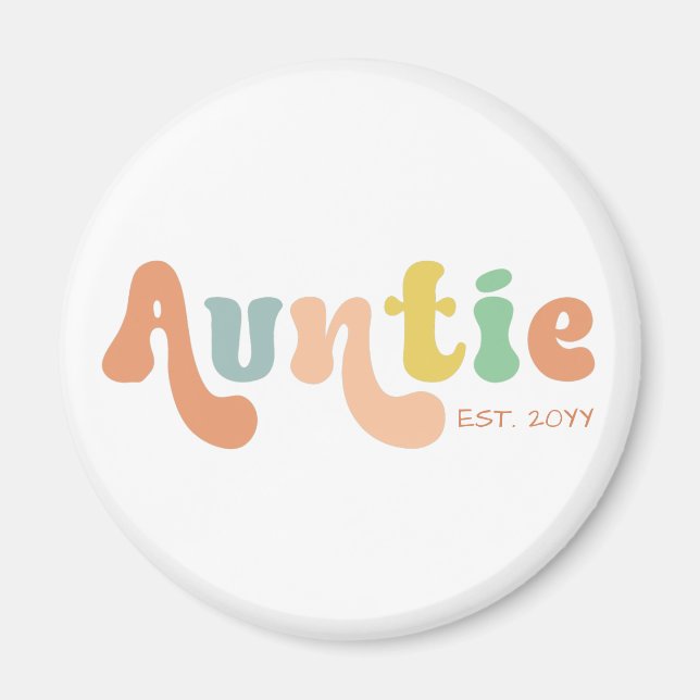 Groovy Custom Auntie Established | Gifts for Aunt  Magnet (Front)