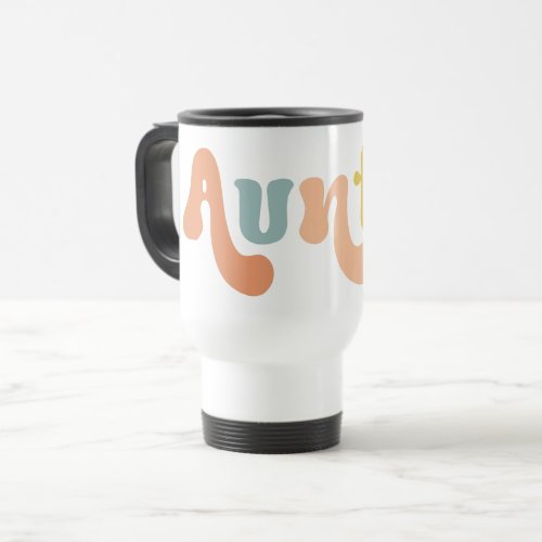 Groovy Custom Auntie Established  Gifts for Aunt Travel Mug