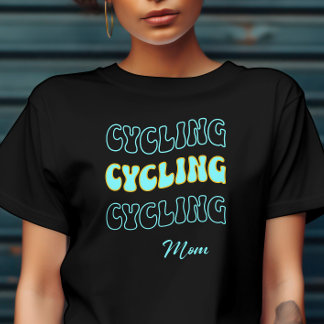 Groovy cyan Cycling Mom for Woman biker T-Shirt
