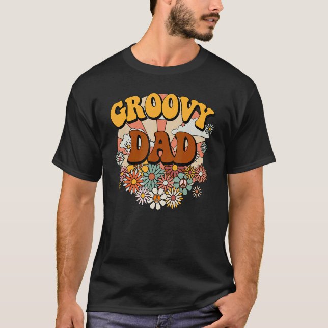 Groovy Dad Retro Matching Family Flowers Daddy T-Shirt (Front)