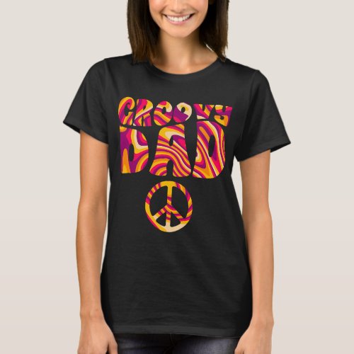 Groovy Dad Retro Party Disco Nostalgia 70s 80s Hip T_Shirt