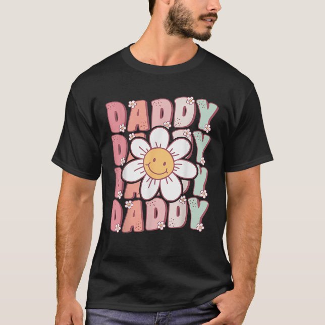 Groovy Daddy Matching Family Birthday Party Daisy  T-Shirt (Front)