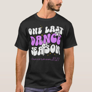 Groovy Dance Senior Mom Of A Senior Dancer Mom T-Shirt