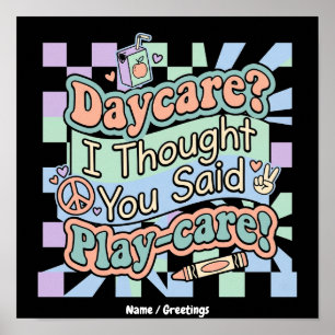 Groovy Daycare Playcare Funny Back To School Poster