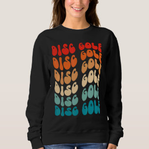 Groovy Disc Golf For Girl Women Retro 70s Hippie B Sweatshirt