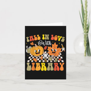 Groovy Fall In Love With Library Autumn Pumpkin Te Card
