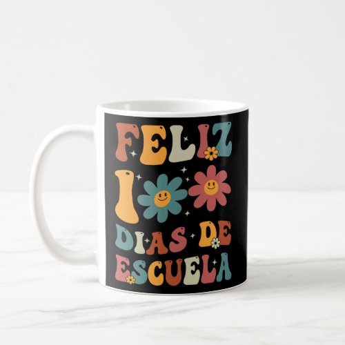 Groovy Feliz 100 Dias De Escuela  Groovy 100 Days Coffee Mug