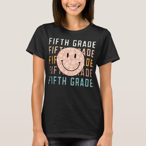 Groovy Fifth Grade Smile Face Retro Teachers Back  T_Shirt