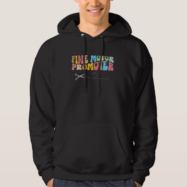 Groovy Fine Motor Promoter Occupational Therapy OT Hoodie (Front)