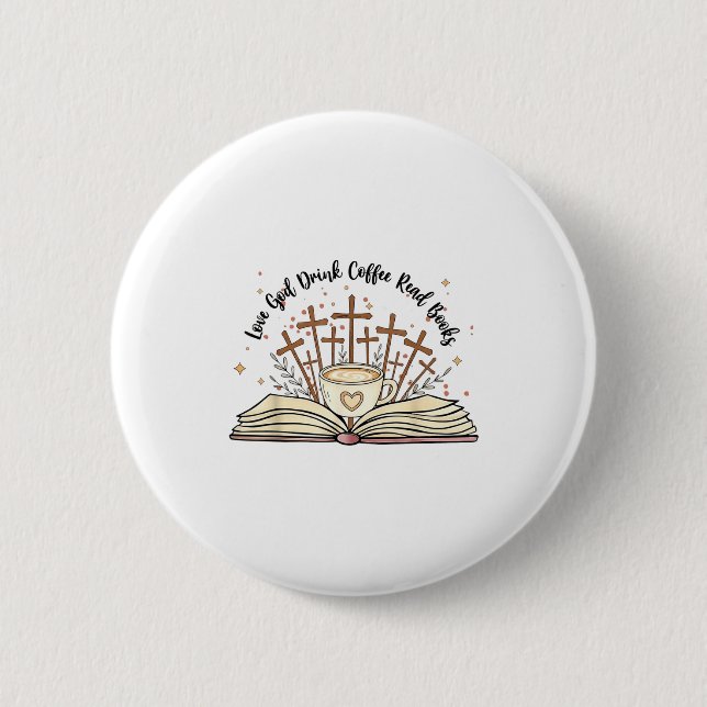 Groovy Flowers Love God Drink Coffee Read Books Ch Button (Front)