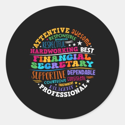 Groovy Front Desk Financial Secretary Admin Apprec Classic Round Sticker