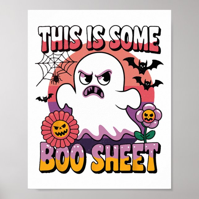 Groovy Ghost This Is Some Boo Sheet Funny Hallowee Poster (Front)