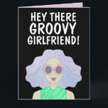 GROOVY GIRLFRIEND FRIEND BFF GIRL BIRTHDAY  CARD<br><div class="desc">GROOVY GIRLFRIEND BIRTHDAY CARD</div>