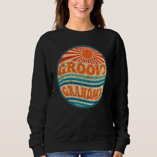Groovy Grandma 70s Aesthetic Nostalgia 1970's Retr Sweatshirt
