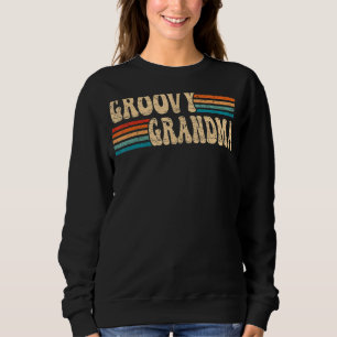 Groovy Grandma 70s Aesthetic Nostalgia 1970's Retr Sweatshirt