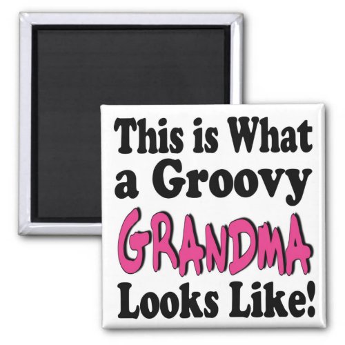 Groovy Grandma Magnet