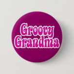 Groovy Grandma Pinback Button