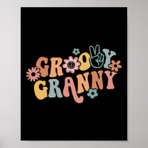 Groovy Granny One Thankful Granny Thanksgiving Chr Poster