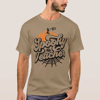Groovy Halloween Spooky Teacher Trick Or Teach Tea T-Shirt