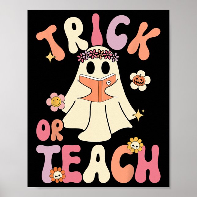 Groovy Halloween Trick Or Teach Retro Floral Ghost Poster (Front)