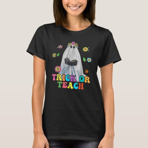 Groovy Halloween Trick Or Teach Retro Floral Ghost T_Shirt