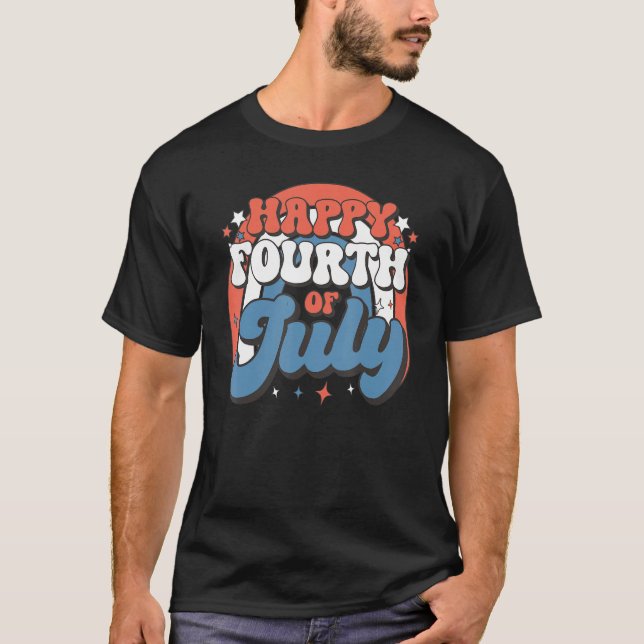 Groovy Happy 4th of July American Retro Patriotic  T-Shirt (Front)