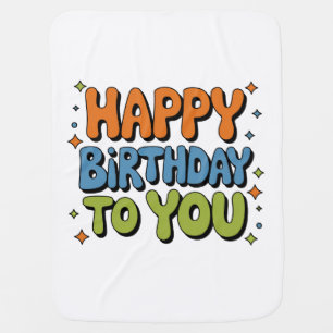 Groovy Happy Birthday Baby Blanket