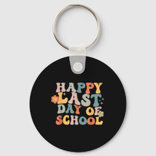 Groovy Happy Last Day Of School Teacher End Of Sch Keychain