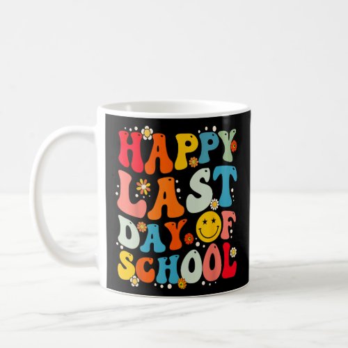 Groovy Happy Last Day of School Teacher Student Gr Coffee Mug