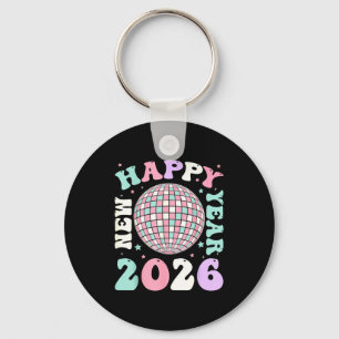 Groovy Happy New Year 2026 Disco Ball New Years Ev Keychain