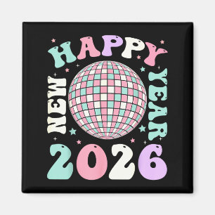 Groovy Happy New Year 2026 Disco Ball New Years Ev Magnet