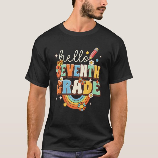 Groovy Hello Seventh Grade Retro Teacher Back To S T-Shirt (Front)