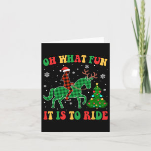 Groovy Horse Oh What Fun It Is To Ride Christmas X Card
